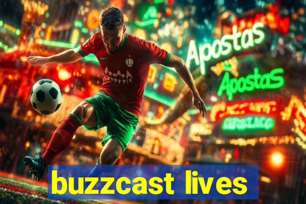 buzzcast lives